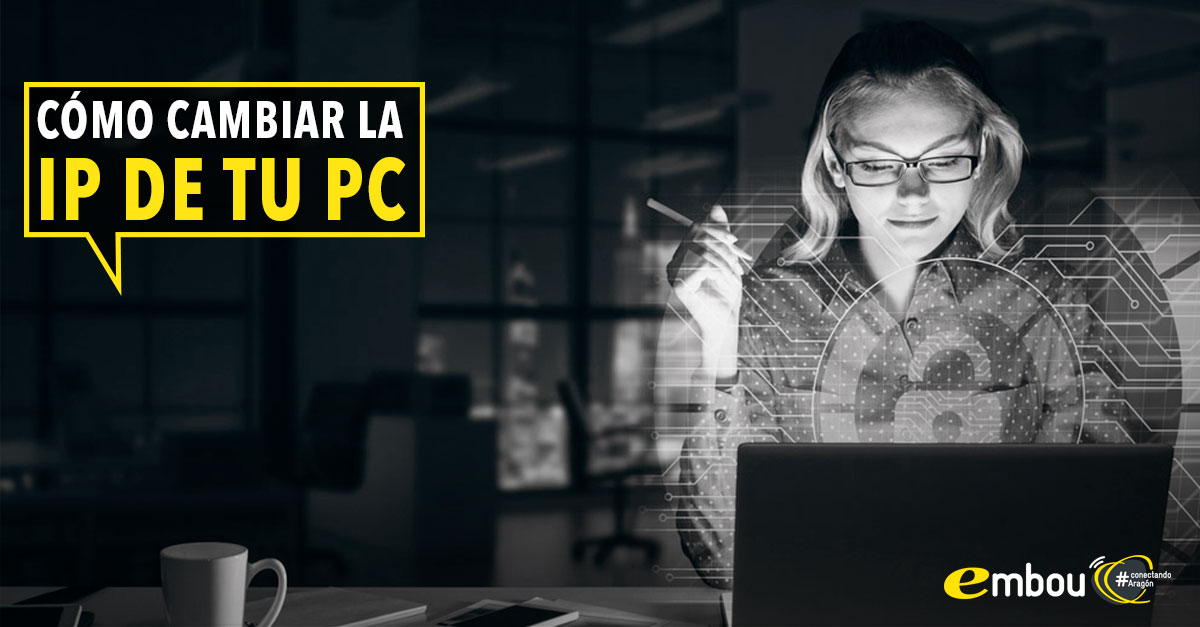 como cambiar la ip del pc