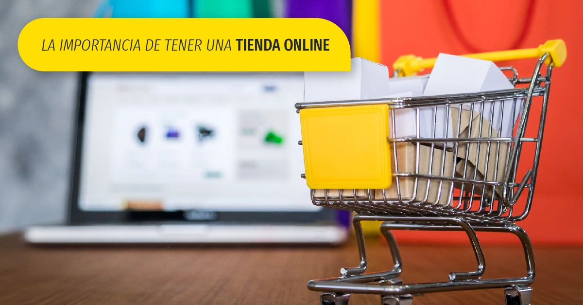 La importancia de tener una tienda online