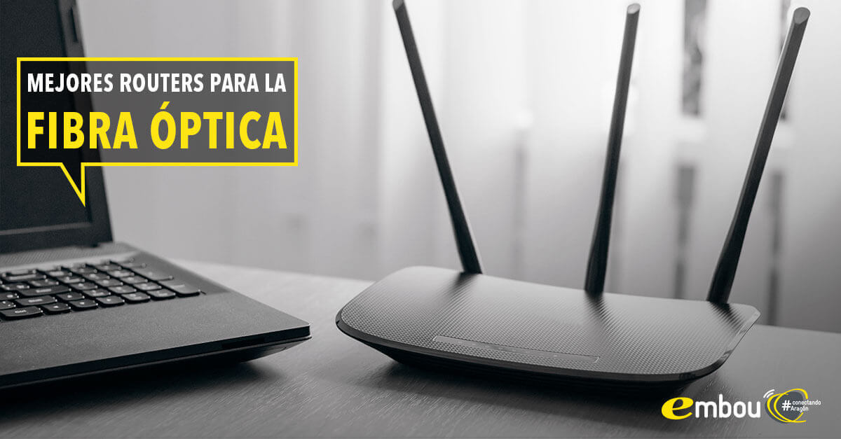 Mejores routers para la fibra óptica