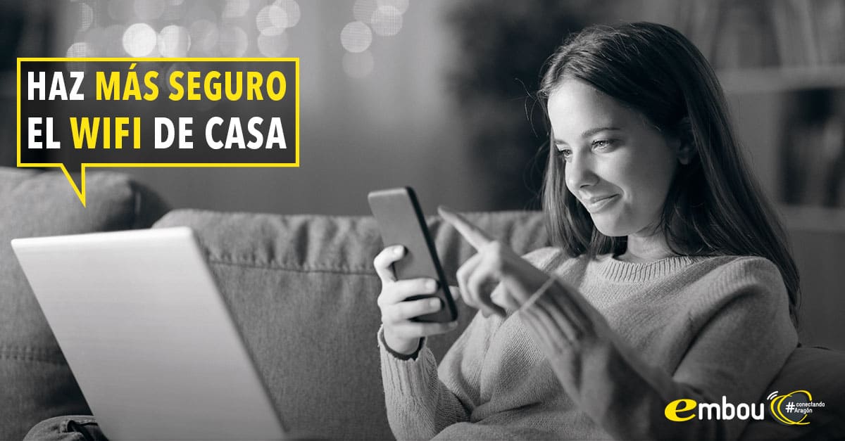 ¿Cómo hacer más segura la red Wifi de mi casa? ¿Cómo hacer más segura la red Wifi de mi casa?