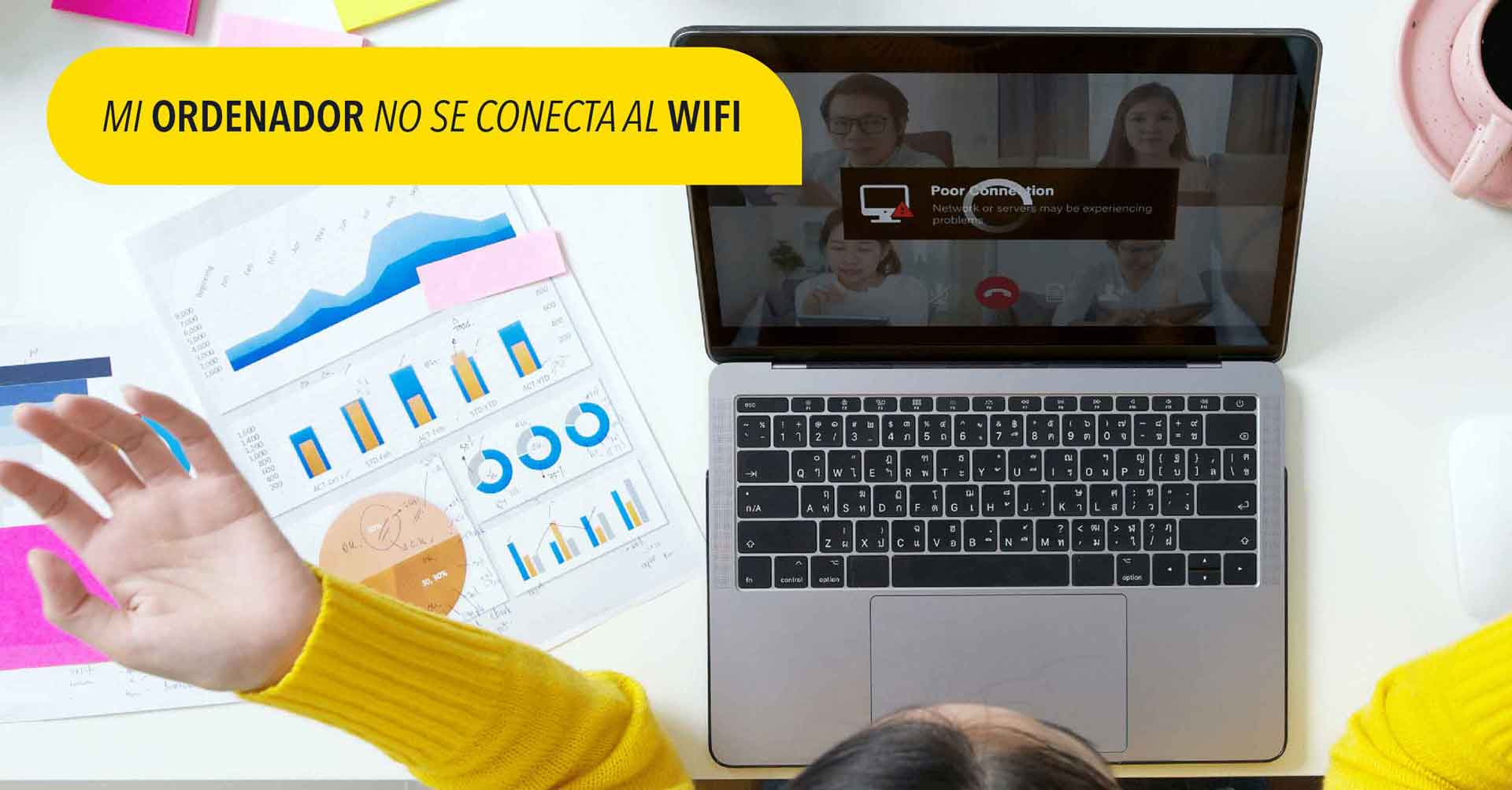 Mi ordenador no se conecta al WIFI Mi ordenador no se conecta al WIFI